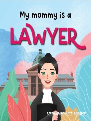 cover image of My Mommy is a Lawyer